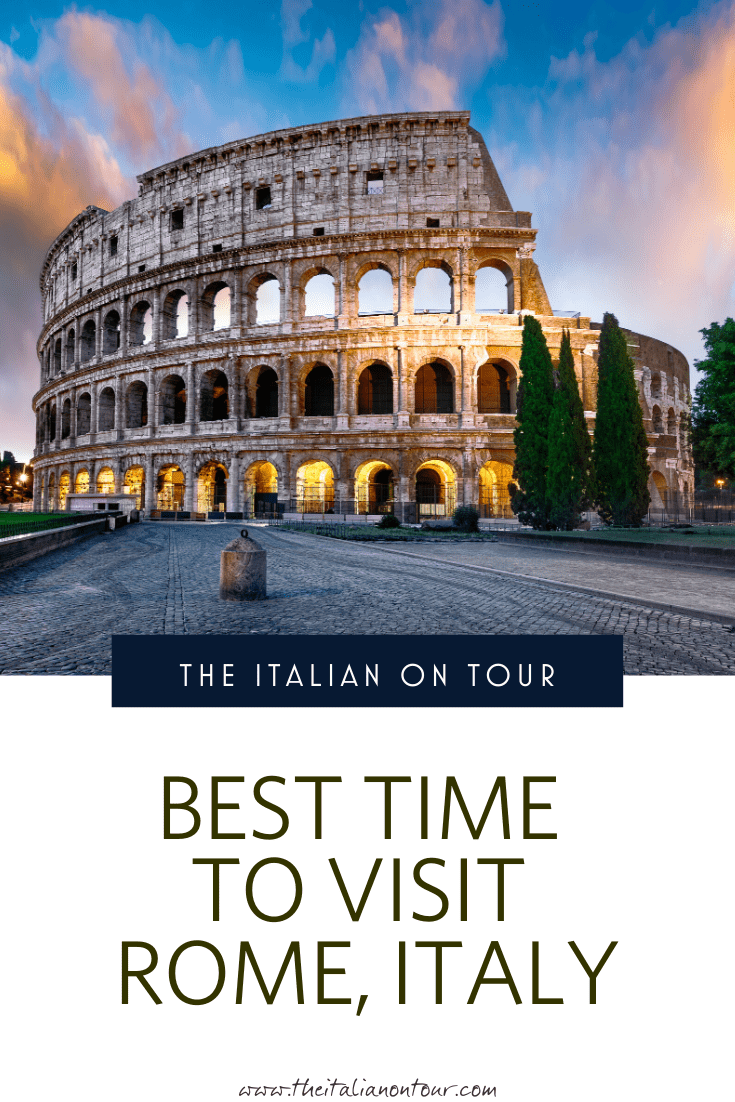 Best Time to Visit Rome Italy