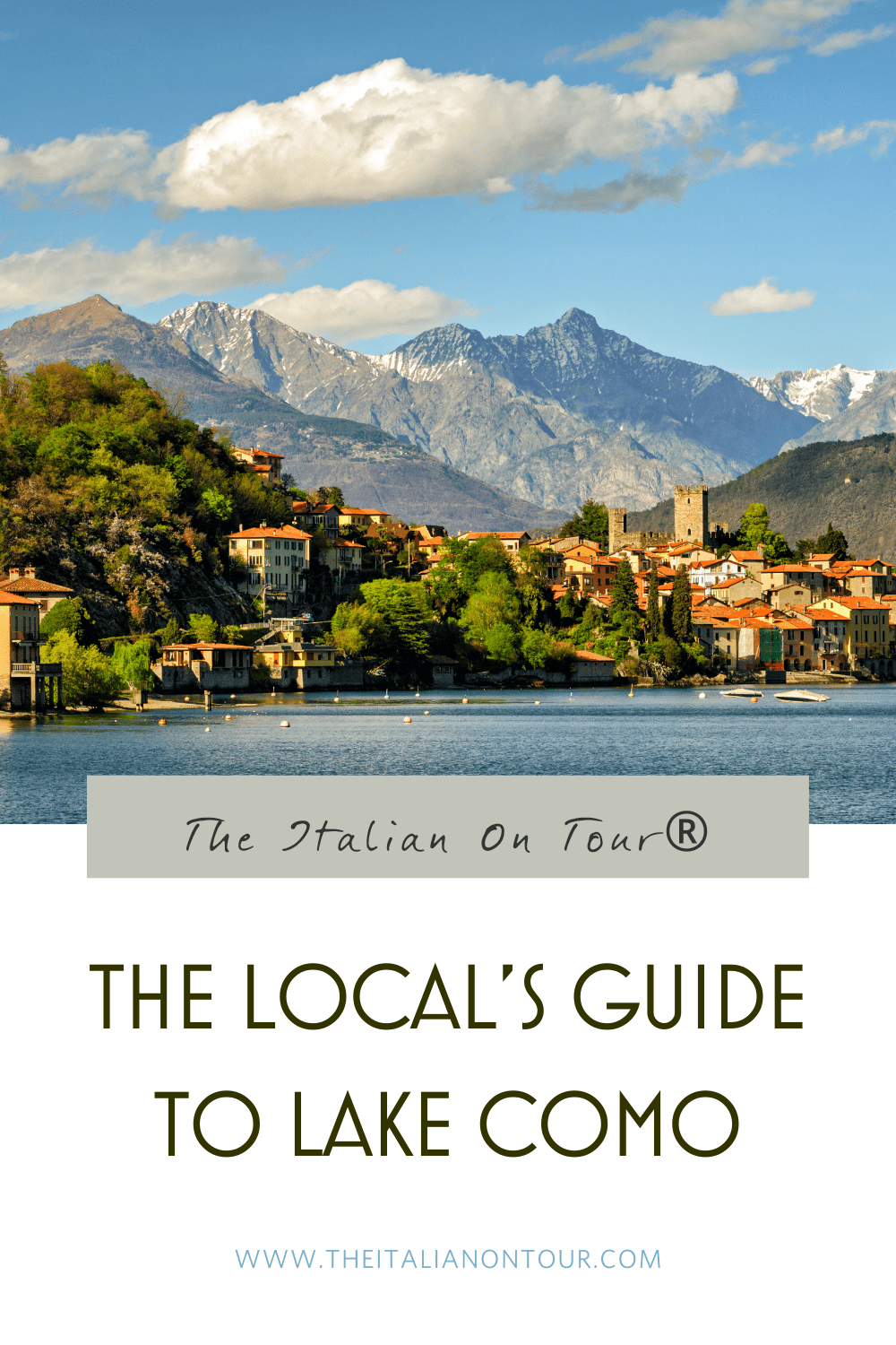 THE LOCAL'S GUIDE TO LAKE COMO