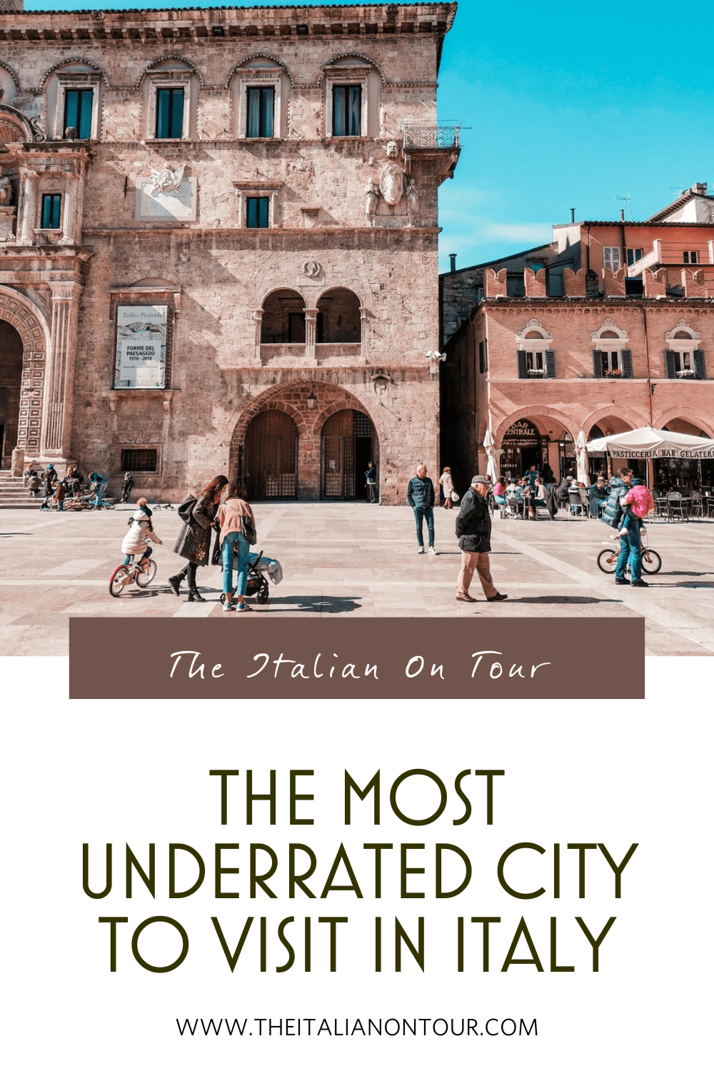 most underrated city italy ascoli piceno le marche