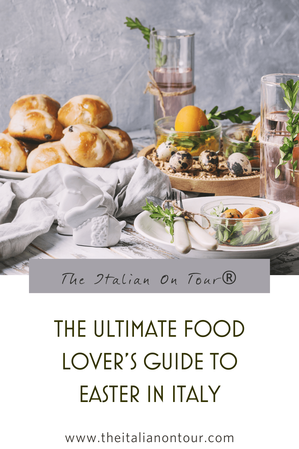 THE ULTIMATE FOOD LOVER'S GUIDE TO EASTER IN ITALY
